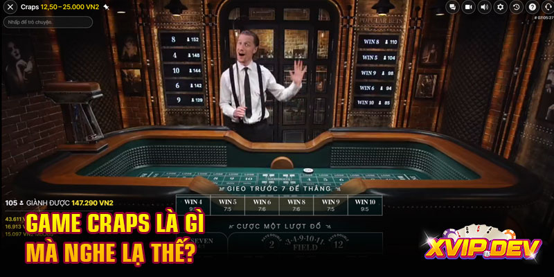 Game Craps là gì mà nghe lạ thế Game Craps là gì mà nghe lạ thế?