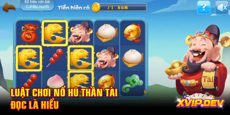 Luật chơi nổ hũ thần Tài đọc là hiểu Luật chơi nổ hũ thần Tài đọc là hiểu